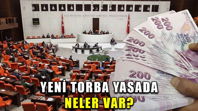 Yeni torba yasada neler var?