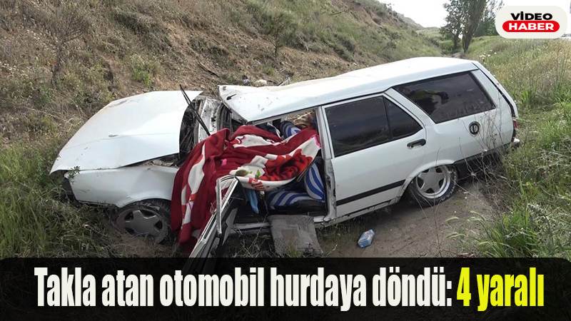 Takla atan otomobil hurdaya döndü: 4 yaralı