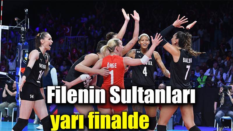 Filenin Sultanları yarı finalde
