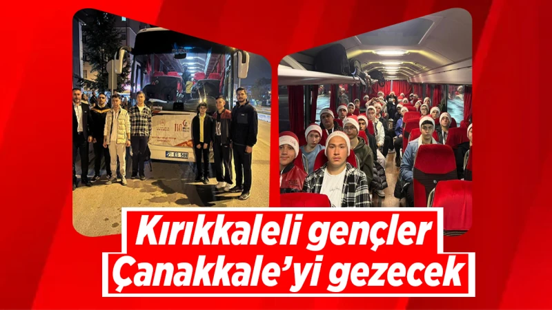 Kırıkkaleli gençler Çanakkale’yi gezecek