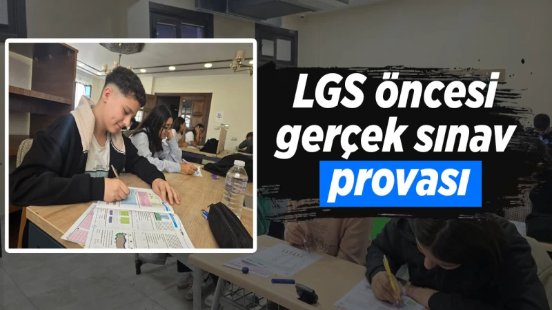 LGS öncesi gerçek sınav provası