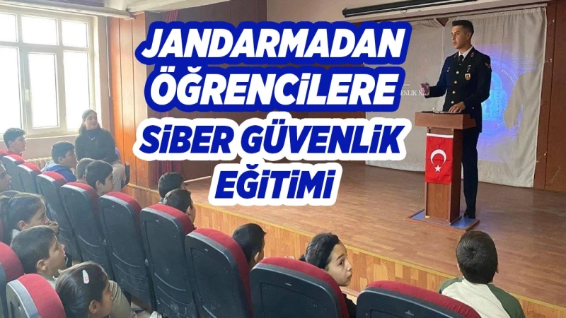Jandarmadan öğrencilere Siber Güvenlik eğitimi
