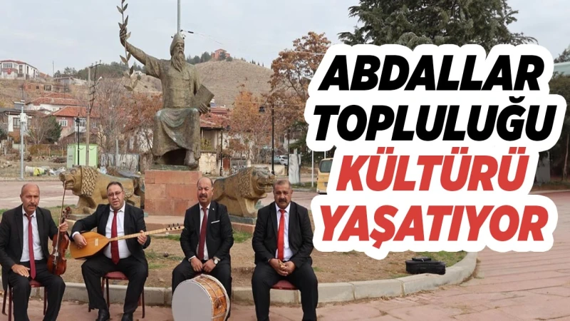 Abdallar topluluğu kültürü yaşatıyor
