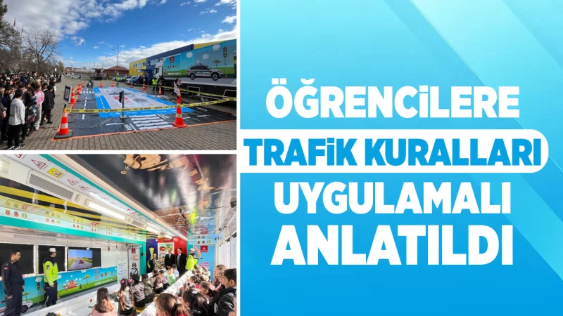 Öğrencilere trafik kuralları uygulamalı anlatıldı