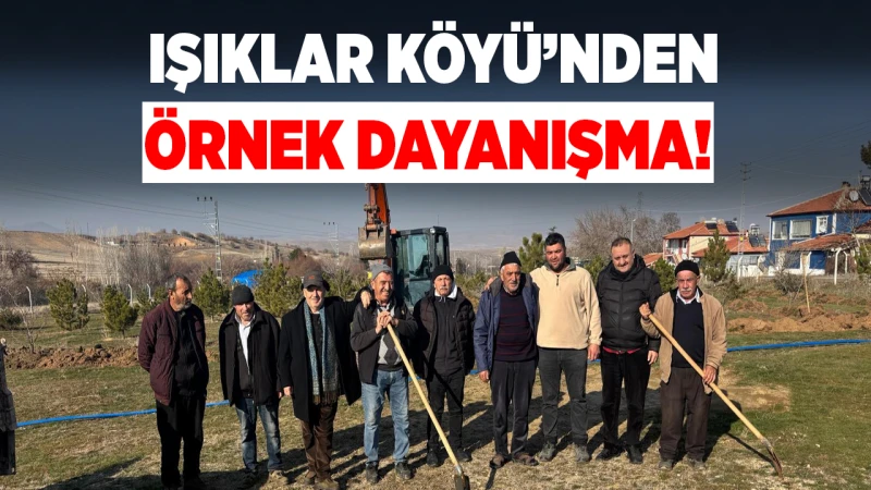 Işıklar Köyü’nden örnek dayanışma!