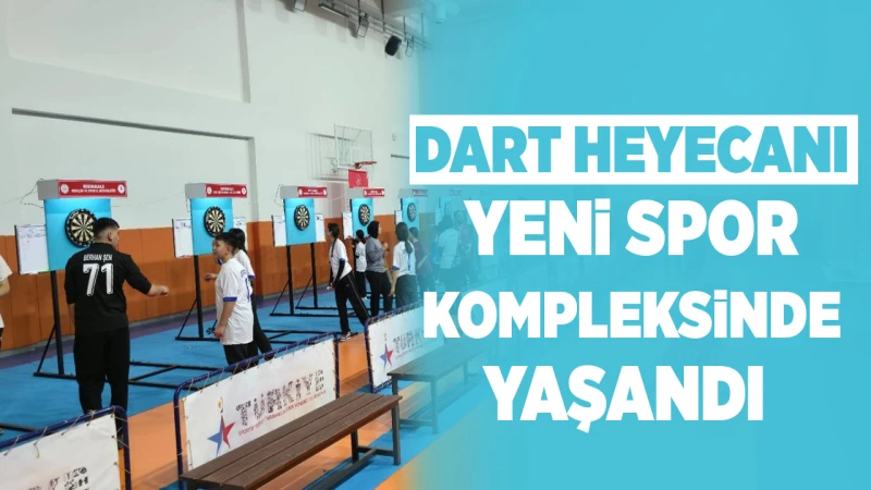 Dart heyecanı, yeni spor kompleksinde yaşandı