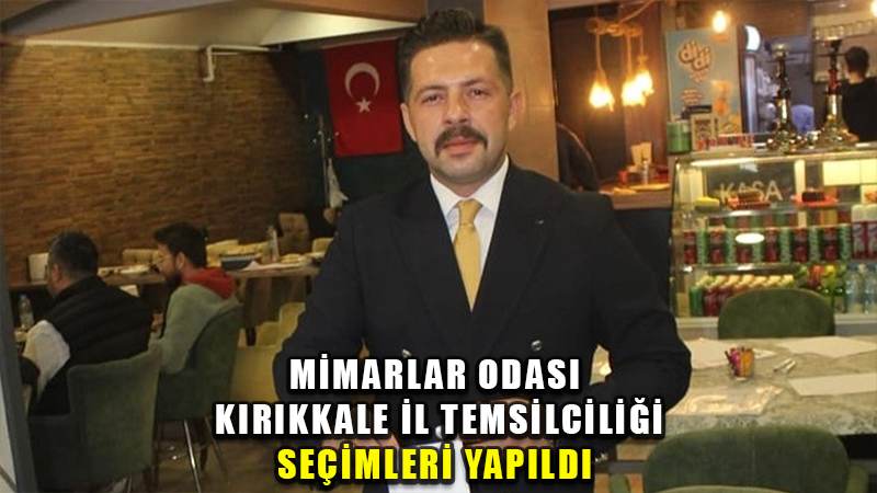 Mimarlar Odası Kırıkkale İl Temsilciliği seçimleri yapıldı