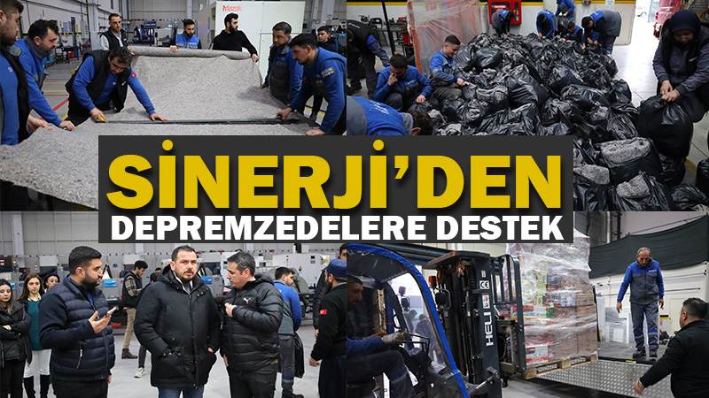 SİNERJİ'DEN DEPREMZEDELERE DESTEK
