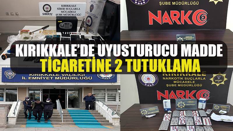 Kırıkkale'de uyuşturucu madde ticaretine 2 tutuklama