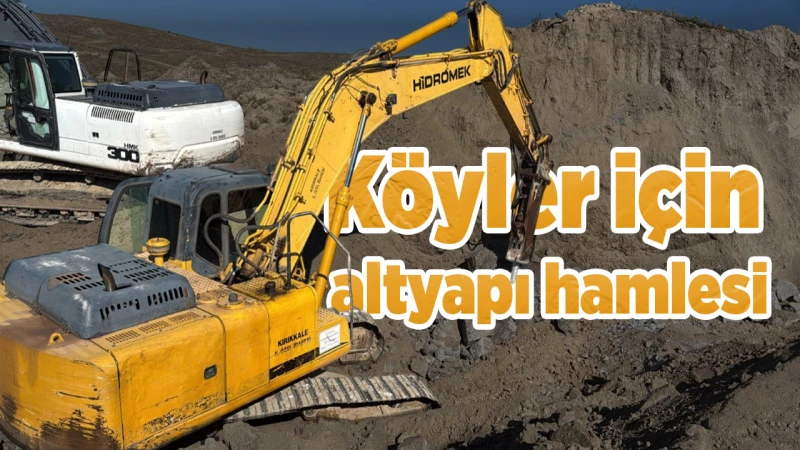 Köyler için altyapı hamlesi
